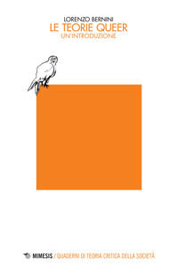 9788857541259 - Le teorie queer. Un'introduzione