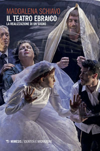 9788857544922 - Il teatro ebraico. La realizzazione di un sogno