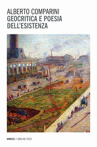 9788857546353 - Geocritica e poesia dell'esistenza