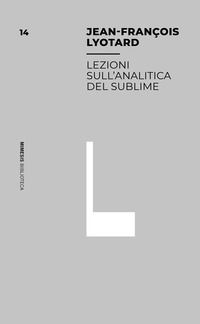 9788857572901 - Lezioni sull'analitica del sublime