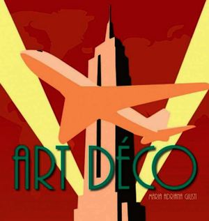 9788857604985 - Art Déco. Ediz. italiana, inglese, spagnola e portoghese