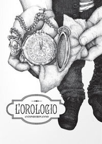 9788857609461 - L'orologio. Ediz. illustrata
