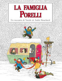 9788857612171 - La famiglia Porelli. Ediz. a colori