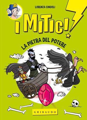9788858009932 - La pietra del potere. I mitici!