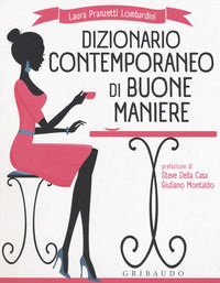 9788858011126 - Dizionario contemporaneo di buone maniere