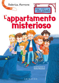 9788858026533 - L'appartamento misterioso. Via dei Tanti