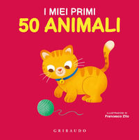 9788858028056 - I miei primi 50 animali. Ediz. a colori