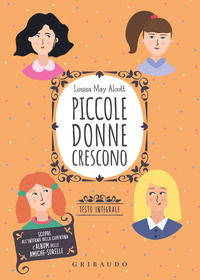 9788858038246 - Piccole donne crescono. Ediz. integrale. Con poster