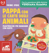 9788858040300 - Pappa con le carte degli animali. Filastrocche per mangiare con gusto. Ediz. a colori. Con 35 carte. Con libro-guida ris