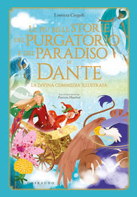 9788858042243 - Le più belle storie del Purgatorio e del Paradiso di Dante. La Divina Commedia. Ediz. a colori