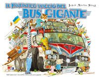 9788858058800 - Il fantastico viaggio del bus gigante. Ediz. deluxe