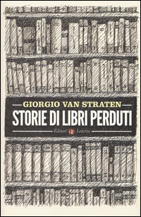 9788858123263 - Storie di libri perduti