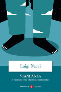 9788858133675 - Viandanza. Il cammino come educazione sentimentale