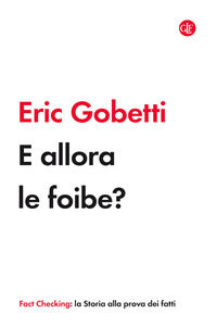 9788858141120 - E allora le foibe?