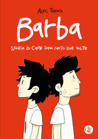 9788858145302 - Barba. Storia di come sono nato due volte