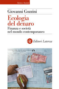 9788858154144 - Ecologia del denaro. Finanza e società nel mondo contemporaneo