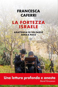 9788858161838 - La fortezza Israele