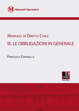 9788858200674 - Manuale di diritto civile. Vol. 3: Le obbligazioni in generale