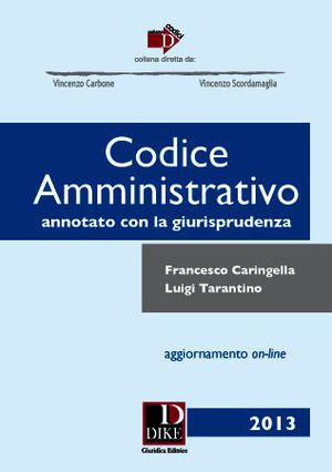 9788858202616 - Codice amministrativo annotato con la giurisprudenza. Con aggiornamento online