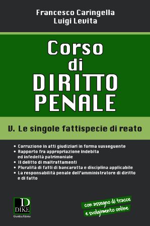 9788858202890 - Corso di diritto penale. Vol. 5: Le singole fattispecie di reato