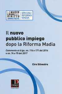 9788858208120 - Il nuovo pubblico impiego dopo la riforma Madia