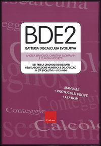 9788859007784 - BDE 2. Batteria discalculia evolutiva. Test per la diagnosi dei disturbi dell'elaborazione numerica e del calcolo in età