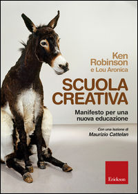9788859012252 - Scuola creativa. Manifesto per una nuova educazione