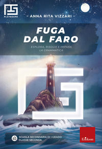 9788859024576 - Fuga dal faro. Esplora, risolvi e impara la grammatica