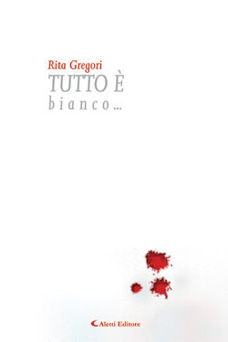 9788859104247 - Tutto è bianco...