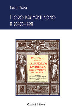 9788859106500 - I loro pavimenti sono a scacchiera