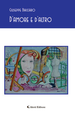 9788859110118 - D'amore e d'altro