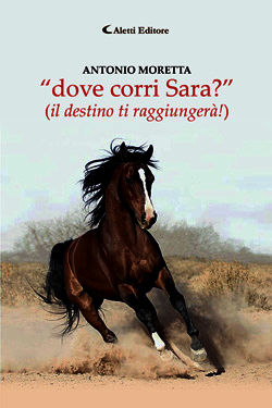 9788859114253 - «Dove corri Sara?» (il destino ti raggiungerà!)
