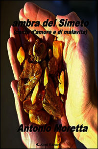 9788859120278 - Ambra del Simeto (canto d'amore e di malavita)