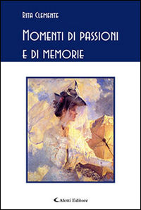 9788859128281 - Momenti di passione e di memorie