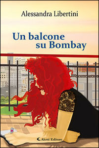 9788859134220 - Un balcone su Bombay