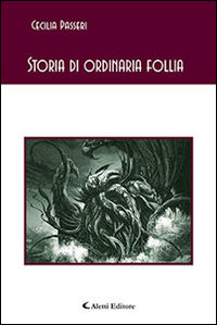 9788859137832 - Storia di ordinaria follia