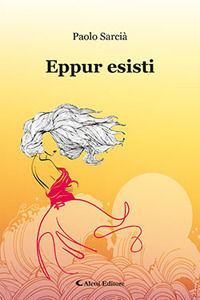 9788859142201 - Eppur esisti