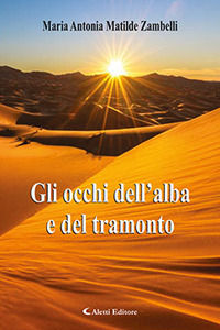 9788859145837 - Gli occhi dell'alba e del tramonto