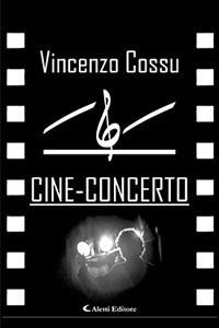 9788859149934 - Cine-concerto