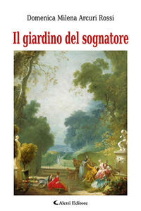 9788859161646 - Il giardino del sognatore