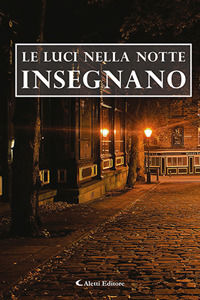 9788859161943 - Le luci nella notte insegnano