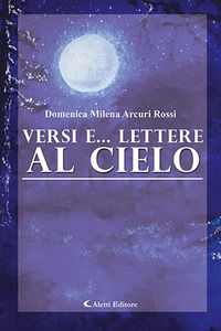 9788859162193 - Versi e... lettere al cielo
