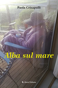 9788859164791 - Alba sul mare