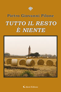 9788859174684 - Tutto il resto è niente