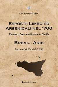 9788859179467 - Esposti, limbo ed arsenicali nel '700-Brevi... arie