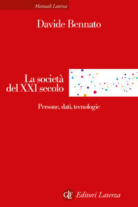 9788859300755 - La società del XXI secolo. Persone, dati, tecnologie