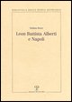 9788859600213 - Leon Battista Alberti e Napoli