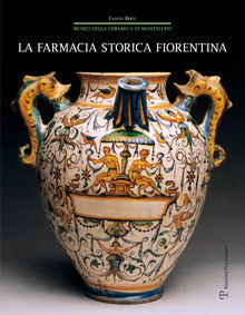 9788859607977 - La farmacia storica fiorentina
