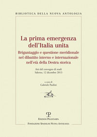9788859614241 - La prima emergenza dell'Italia unita. Brigantaggio e questione meridionale nel dibattito interno e internazionale nell'e