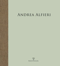9788859615729 - Andrea Alfieri. Sequenza di tre: Swagatam­My apple­A sud delle nuvole